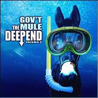 Gov't Mule : The Deep End Vol.2